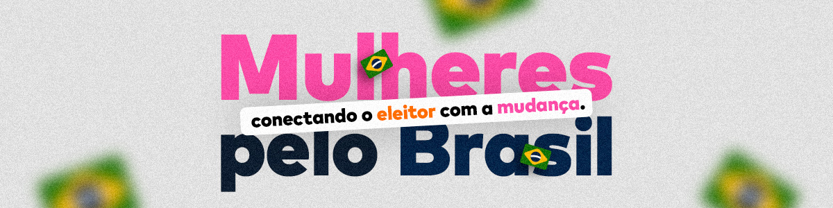 Mulheres pelo Brasil II